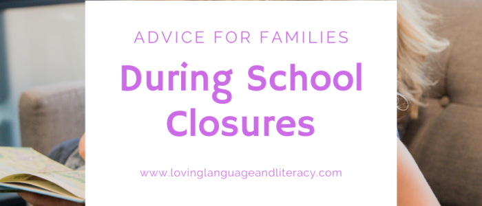 Advice for families during school closures