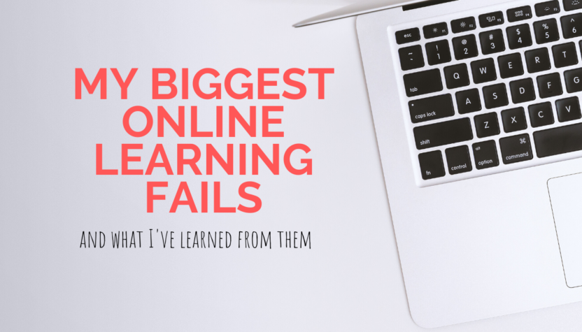 My biggest online learning fails